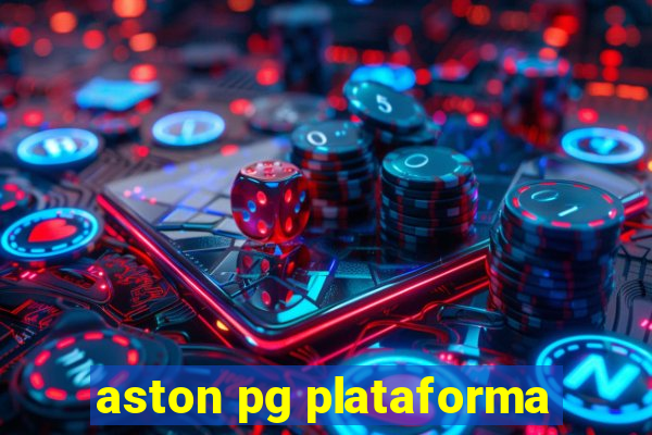 aston pg plataforma