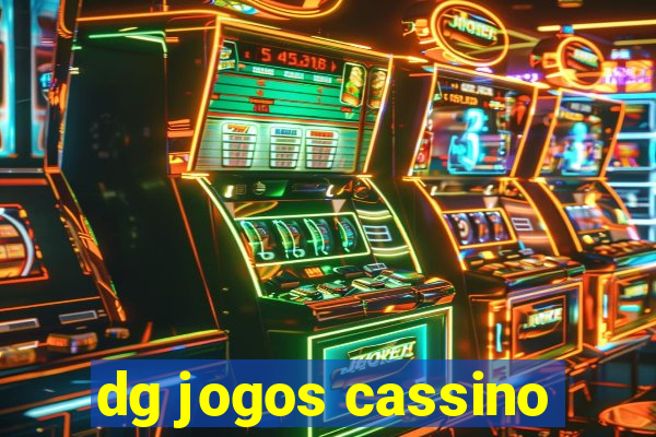 dg jogos cassino