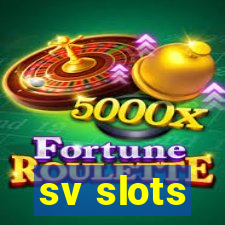 sv slots