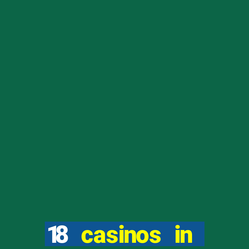 18 casinos in northern california