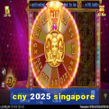 cny 2025 singapore