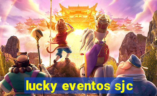 lucky eventos sjc