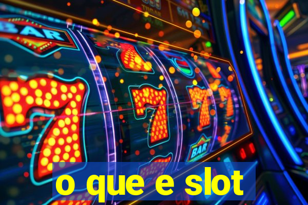 o que e slot