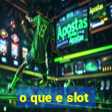 o que e slot