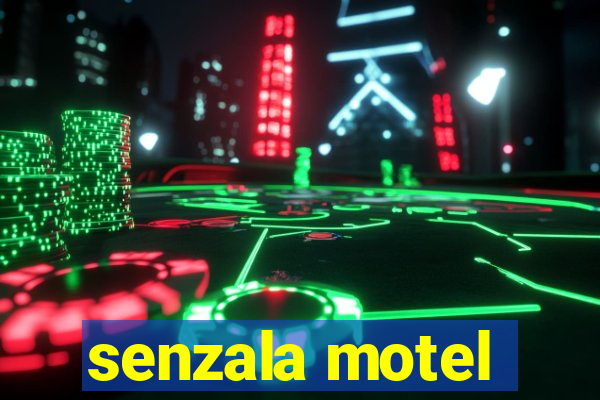 senzala motel