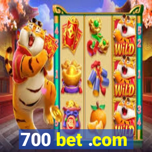 700 bet .com