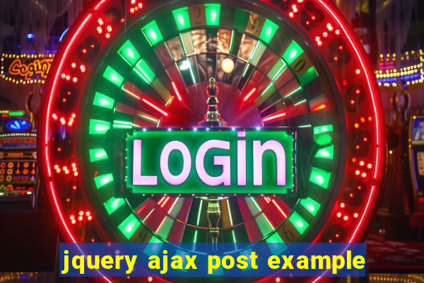 jquery ajax post example