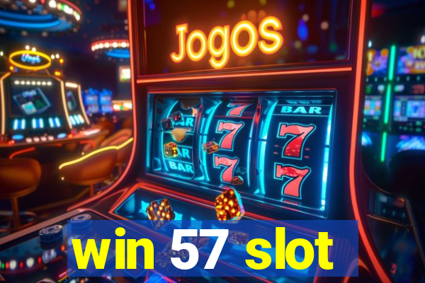 win 57 slot