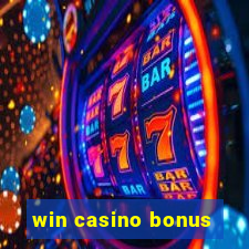 win casino bonus