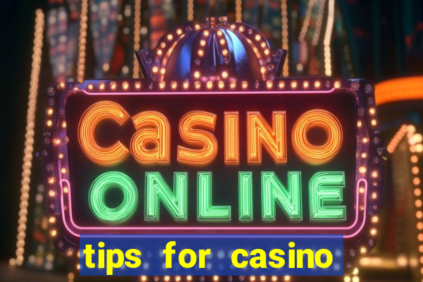 tips for casino slot machines