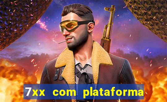 7xx com plataforma de jogos