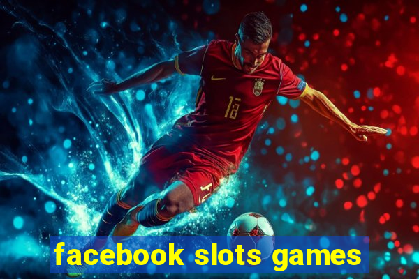 facebook slots games