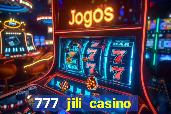 777 jili casino online games