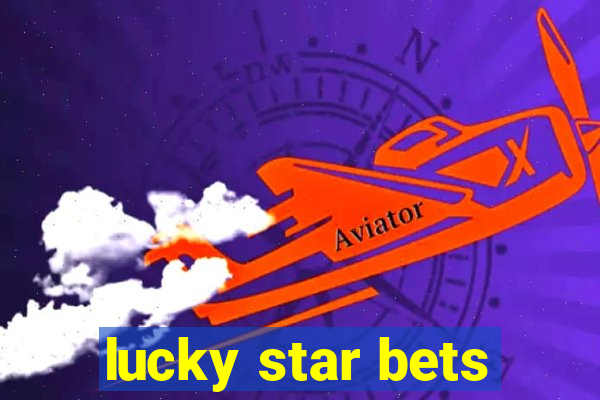 lucky star bets