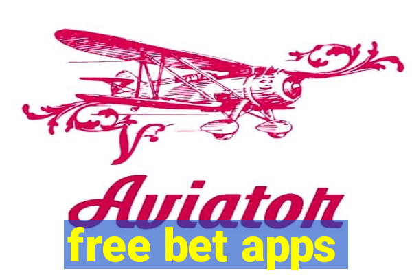 free bet apps