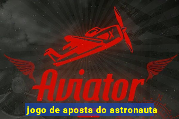 jogo de aposta do astronauta