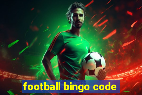 football bingo code