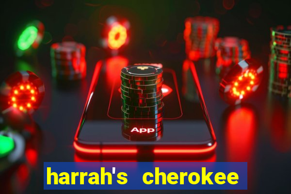 harrah's cherokee hotel and casino