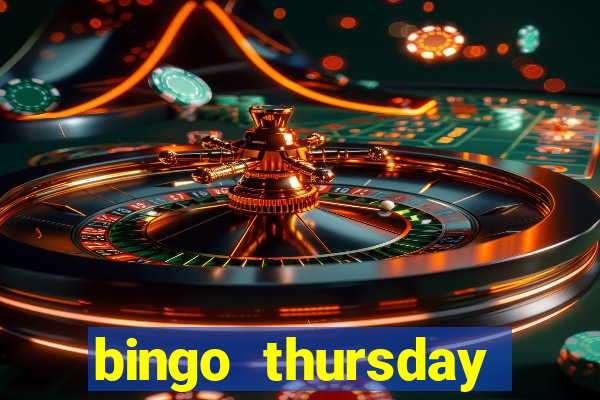 bingo thursday night near me