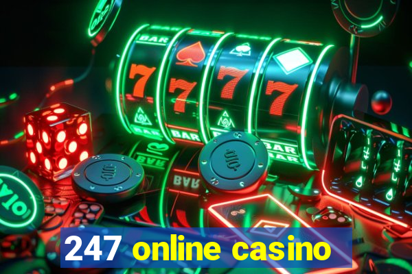 247 online casino