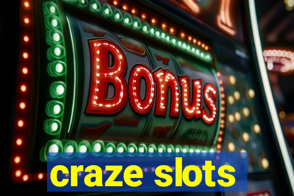 craze slots