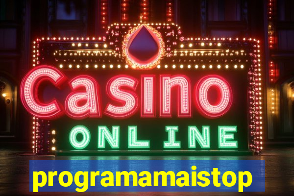 programamaistop