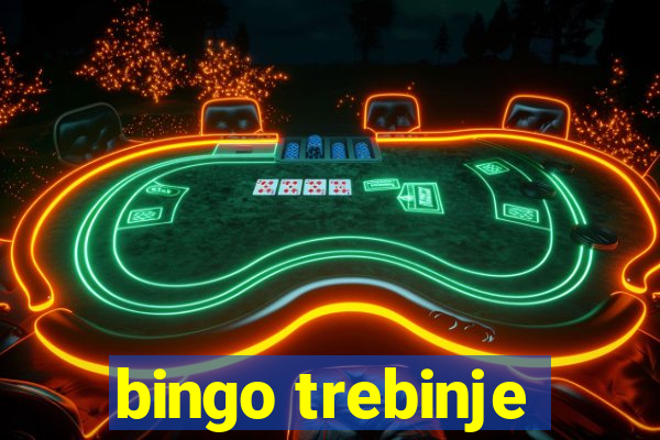 bingo trebinje