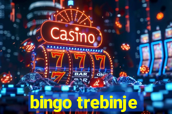 bingo trebinje