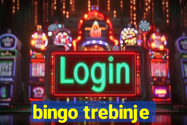 bingo trebinje