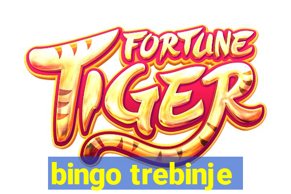 bingo trebinje