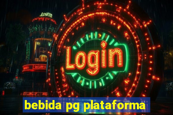 bebida pg plataforma