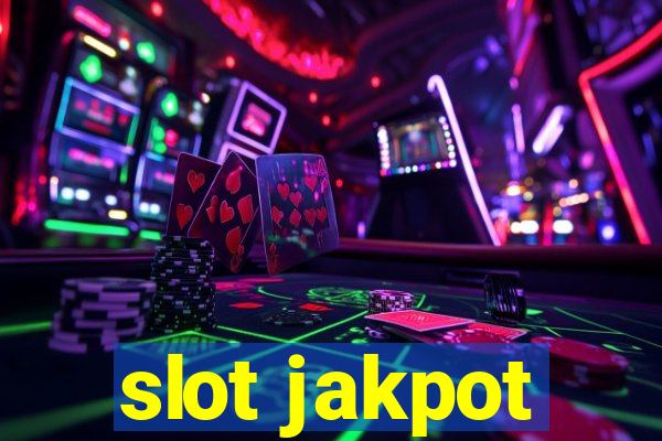 slot jakpot