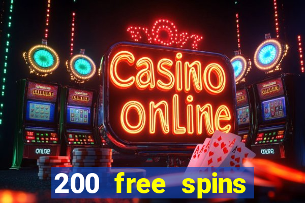 200 free spins online casino