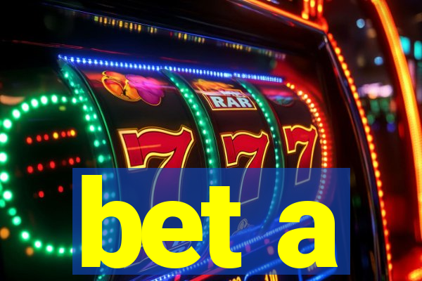 bet a