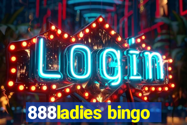 888ladies bingo