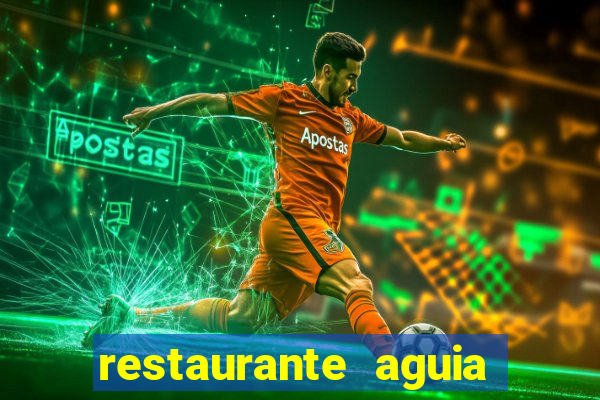 restaurante aguia de haia