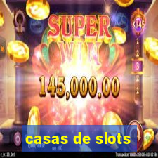 casas de slots