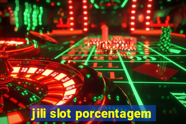 jili slot porcentagem