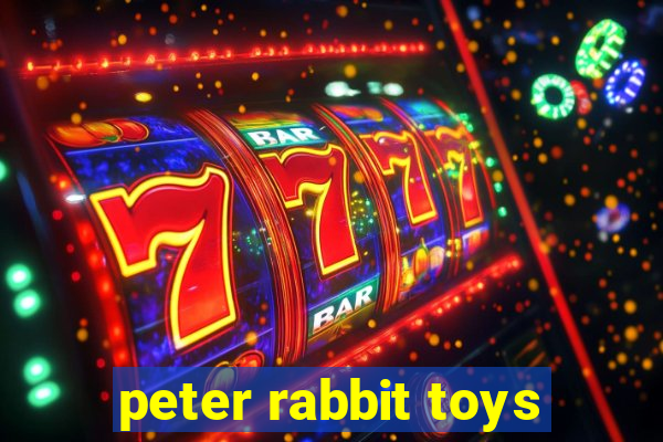 peter rabbit toys