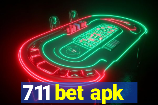 711 bet apk