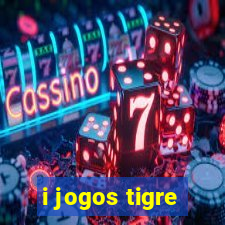 i jogos tigre