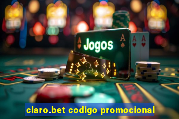 claro.bet codigo promocional