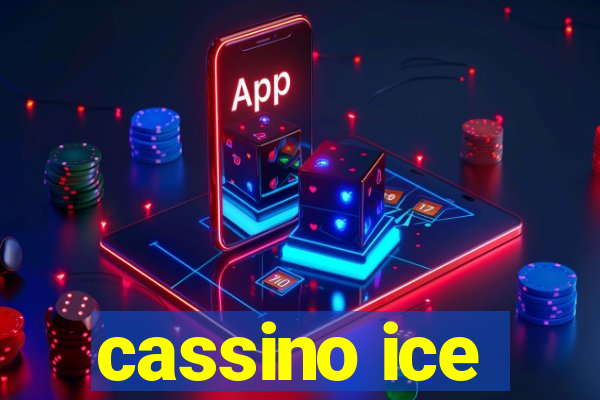 cassino ice