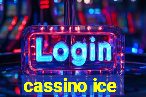 cassino ice