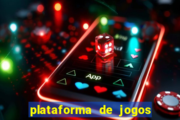 plataforma de jogos de aposta