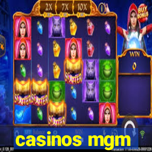 casinos mgm