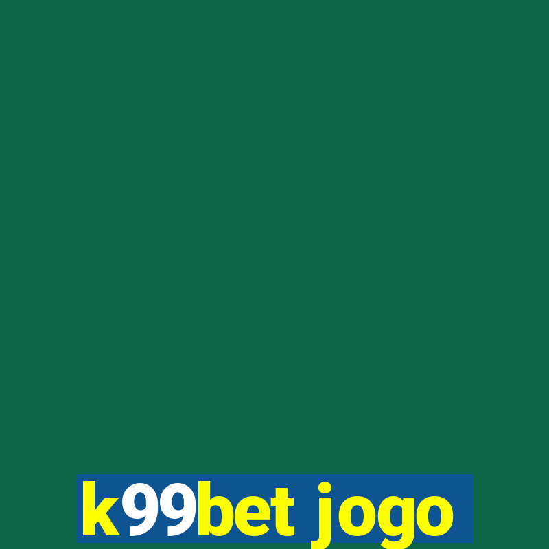 k99bet jogo