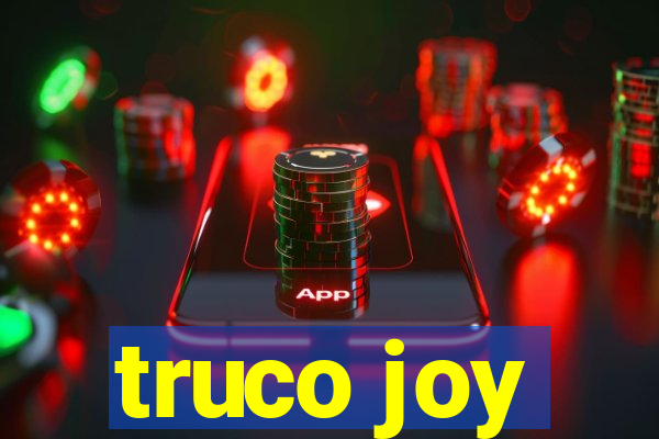 truco joy