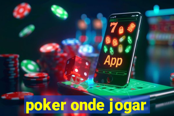 poker onde jogar