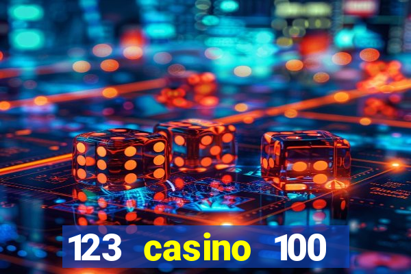 123 casino 100 free spins no deposit